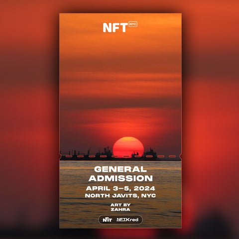 zahra - NFT.NYC 2024 NFT Ticket - General Admission