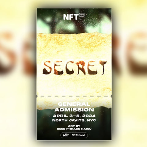 Seed Phrase Haiku - NFT.NYC 2024 NFT Ticket - General Admission