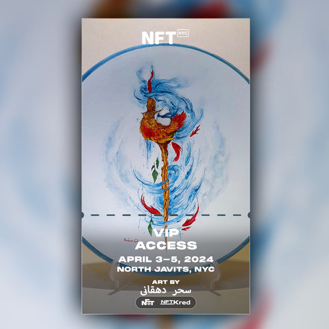 Sahar Dehghane - NFT.NYC 2024 NFT Ticket - VIP Access