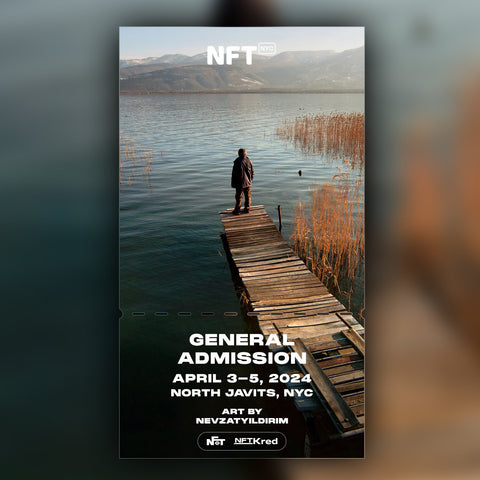 nevzatyildirim - NFT.NYC 2024 NFT Ticket - General Admission