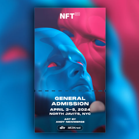 Andy Newmerge - NFT.NYC 2024 NFT Ticket - General Admission