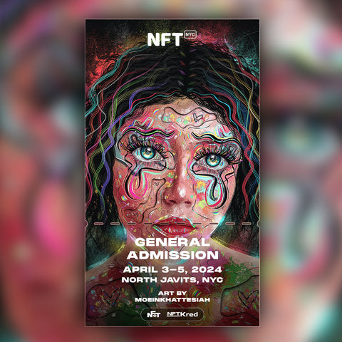 MoeinKhatteSiah - NFT.NYC 2024 NFT Ticket - General Admission