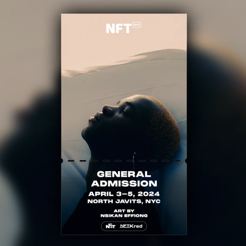 Nsikan Effiong - NFT.NYC 2024 NFT Ticket - General Admission