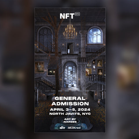 Narges - NFT.NYC 2024 NFT Ticket - General Admission