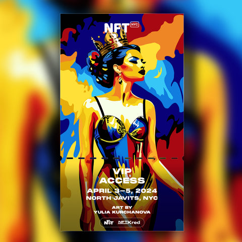 Yulia Kurchanova - NFT.NYC 2024 NFT Ticket - VIP Access
