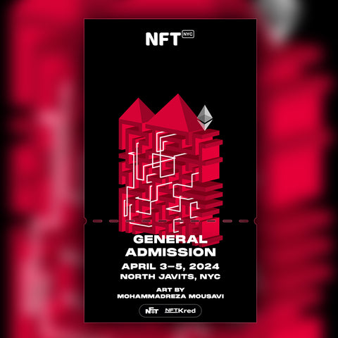 Mohammadreza Mousavi - NFT.NYC 2024 NFT Ticket - General Admission