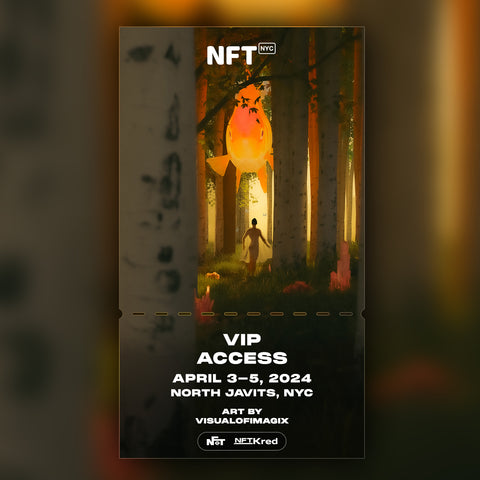 visualofimagix - NFT.NYC 2024 NFT Ticket - VIP Access