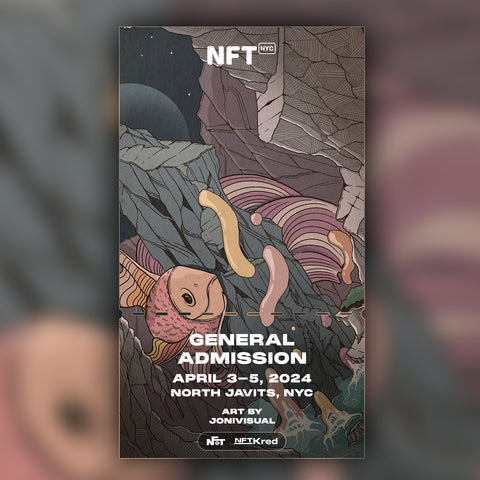 Jonivisual - NFT.NYC 2024 NFT Ticket - General Admission