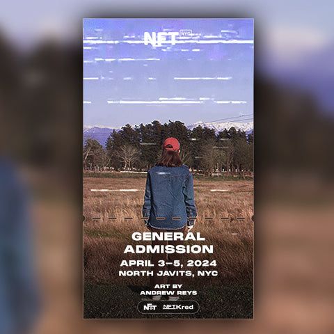 Andrew Reys - NFT.NYC 2024 NFT Ticket - General Admission