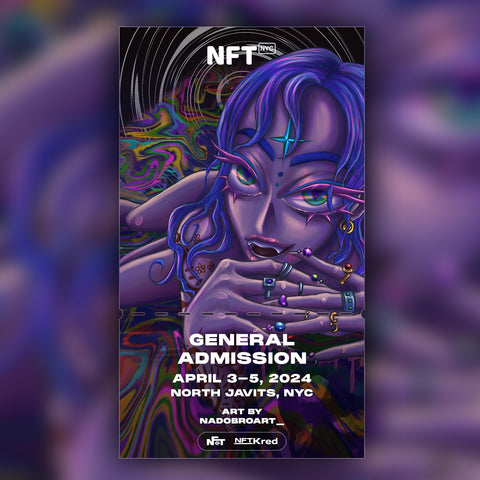 Nadobroart_ - NFT.NYC 2024 NFT Ticket - General Admission