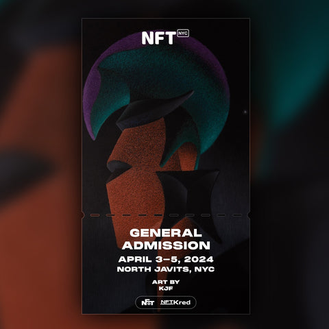 KJF - NFT.NYC 2024 NFT Ticket - General Admission