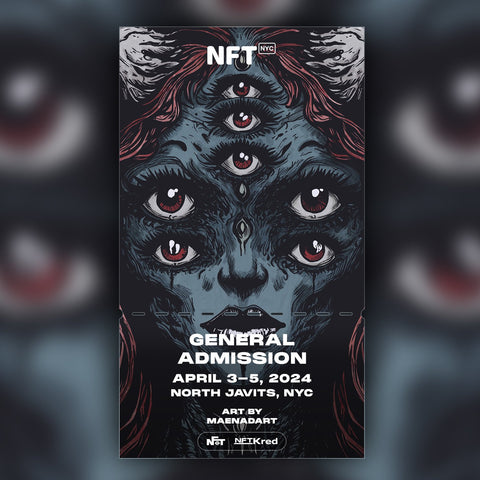 MaenadArt - NFT.NYC 2024 NFT Ticket - General Admission