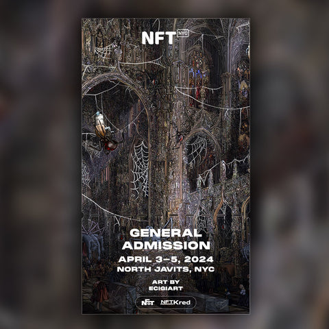 Ecigiart - NFT.NYC 2024 NFT Ticket - General Admission