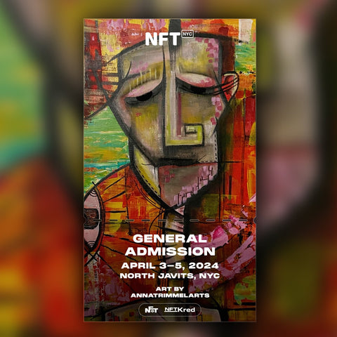 AnnaTrimmelArts - NFT.NYC 2024 NFT Ticket - General Admission