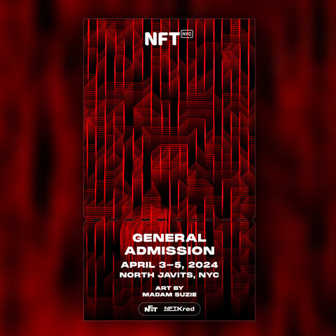 MADAM SUZIE - NFT.NYC 2024 NFT Ticket - General Admission