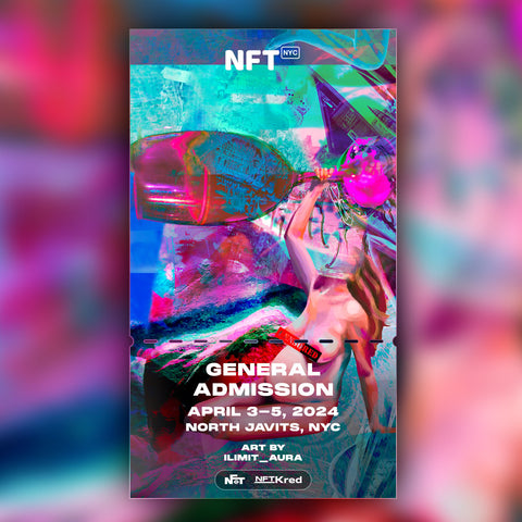 ilimit_aura - NFT.NYC 2024 NFT Ticket - General Admission