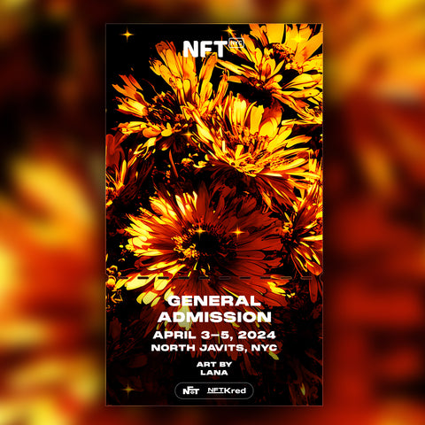 Lana - NFT.NYC 2024 NFT Ticket - General Admission