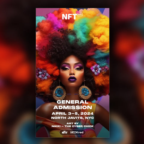 Nikki - The Cyber Chick - NFT.NYC 2024 NFT Ticket - General Admission