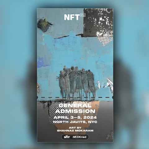 Shahnaz Mokaram - NFT.NYC 2024 NFT Ticket - General Admission