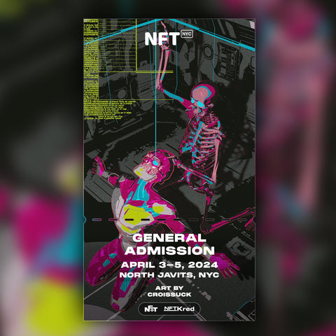 Croissuck - NFT.NYC 2024 NFT Ticket - General Admission