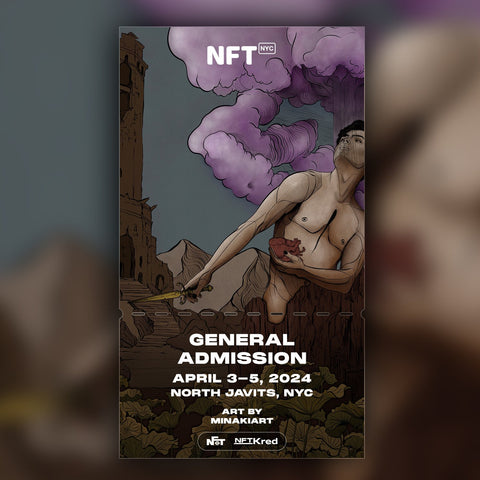 Minakiart - NFT.NYC 2024 NFT Ticket - General Admission