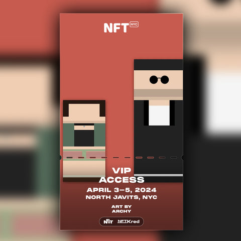 Archy - NFT.NYC 2024 NFT Ticket - VIP Access