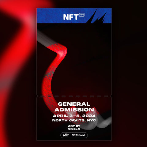 GISELX - NFT.NYC 2024 NFT Ticket - General Admission